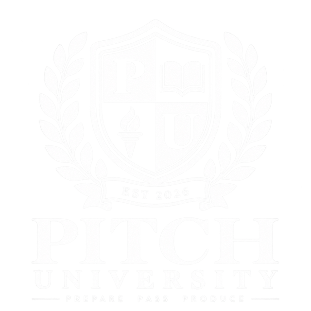Pitch University — Prepare, Pass, Produce
